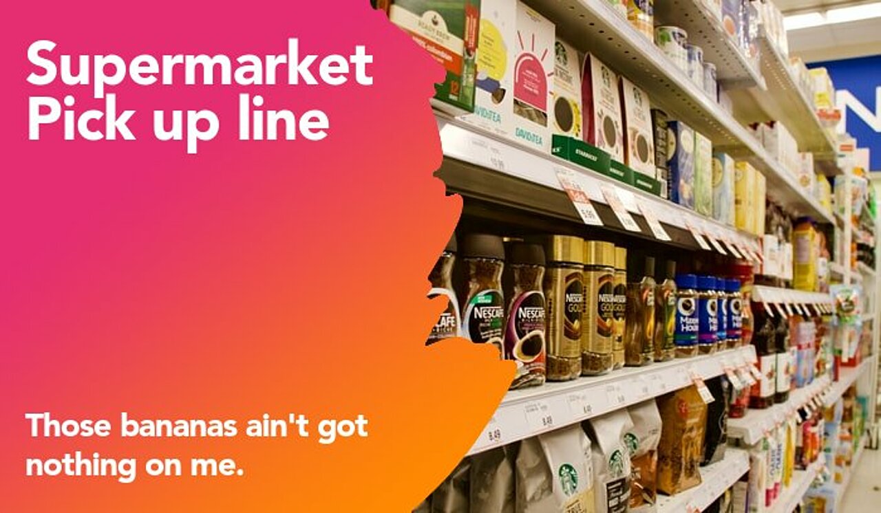 supermarket pickup line