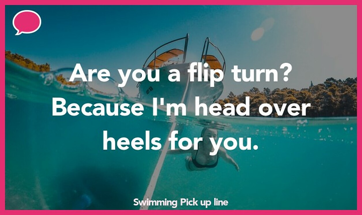 swimming pickup line