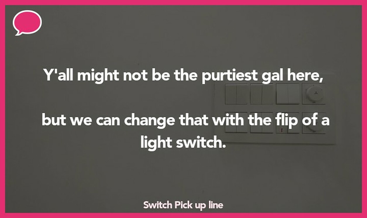switch pickup line