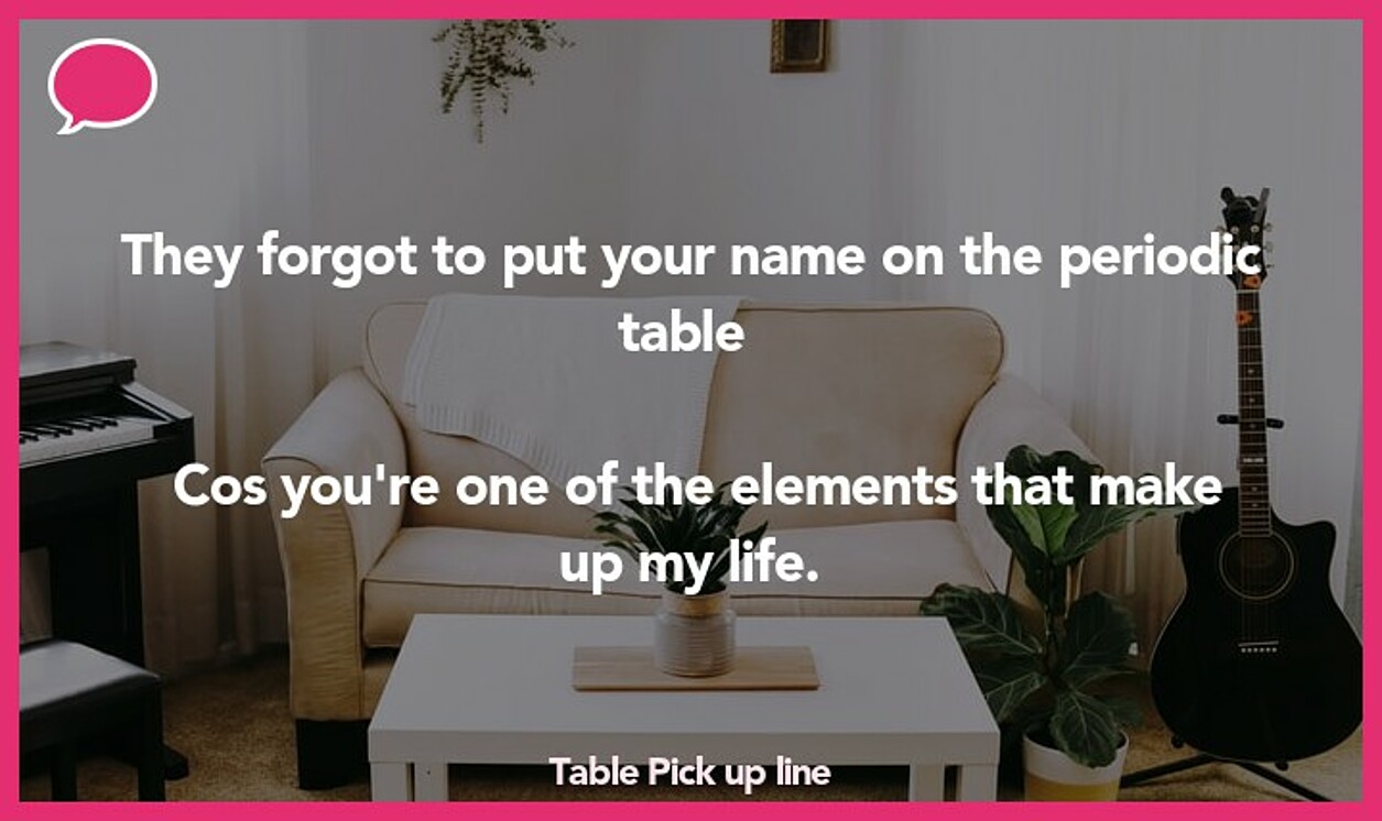 table pickup line