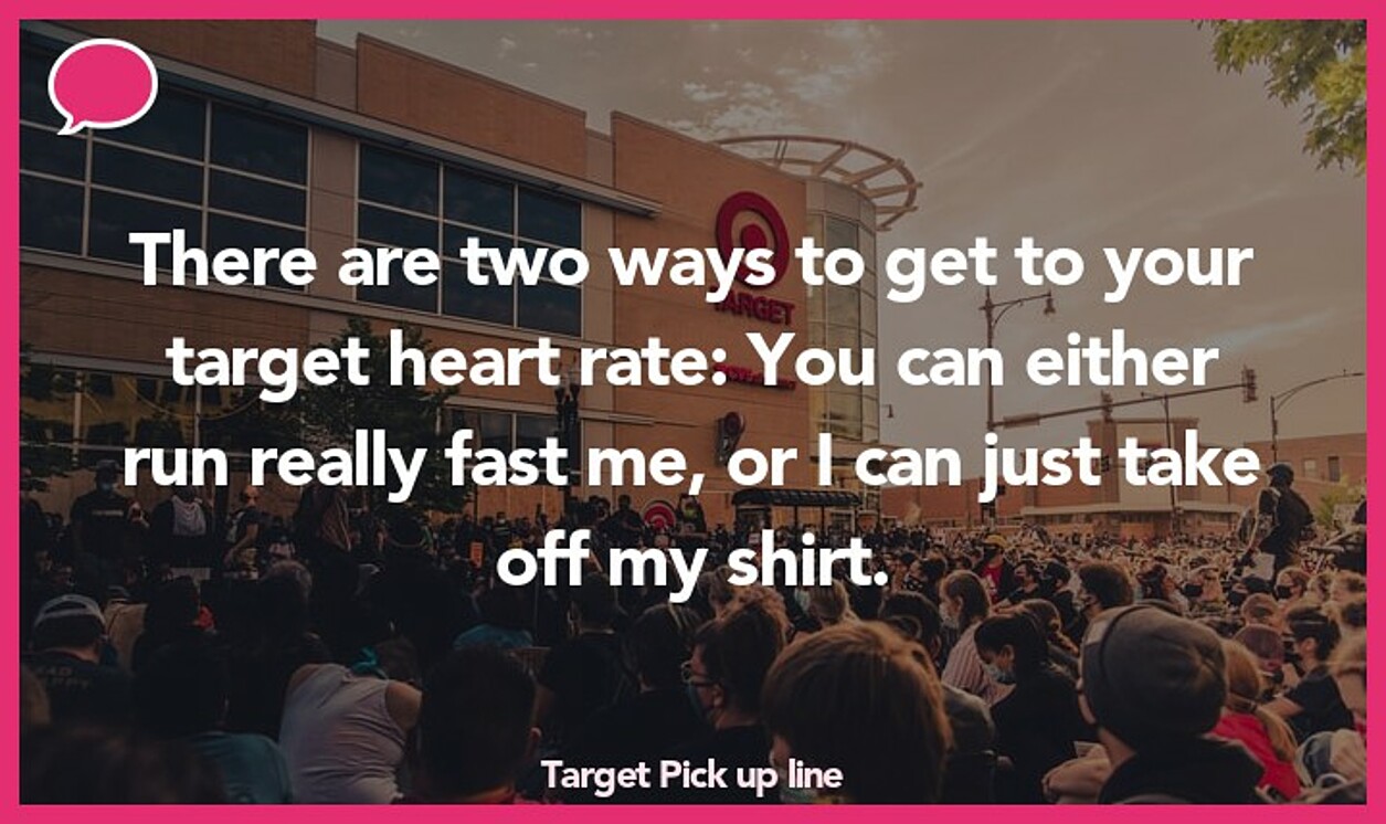 target pickup line