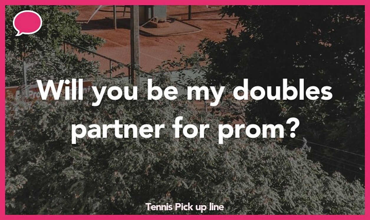 tennis pickup line