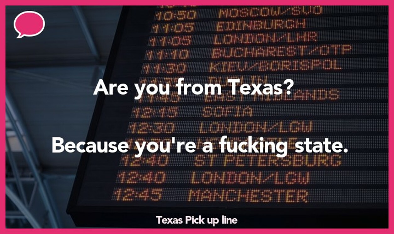 texas pickup line