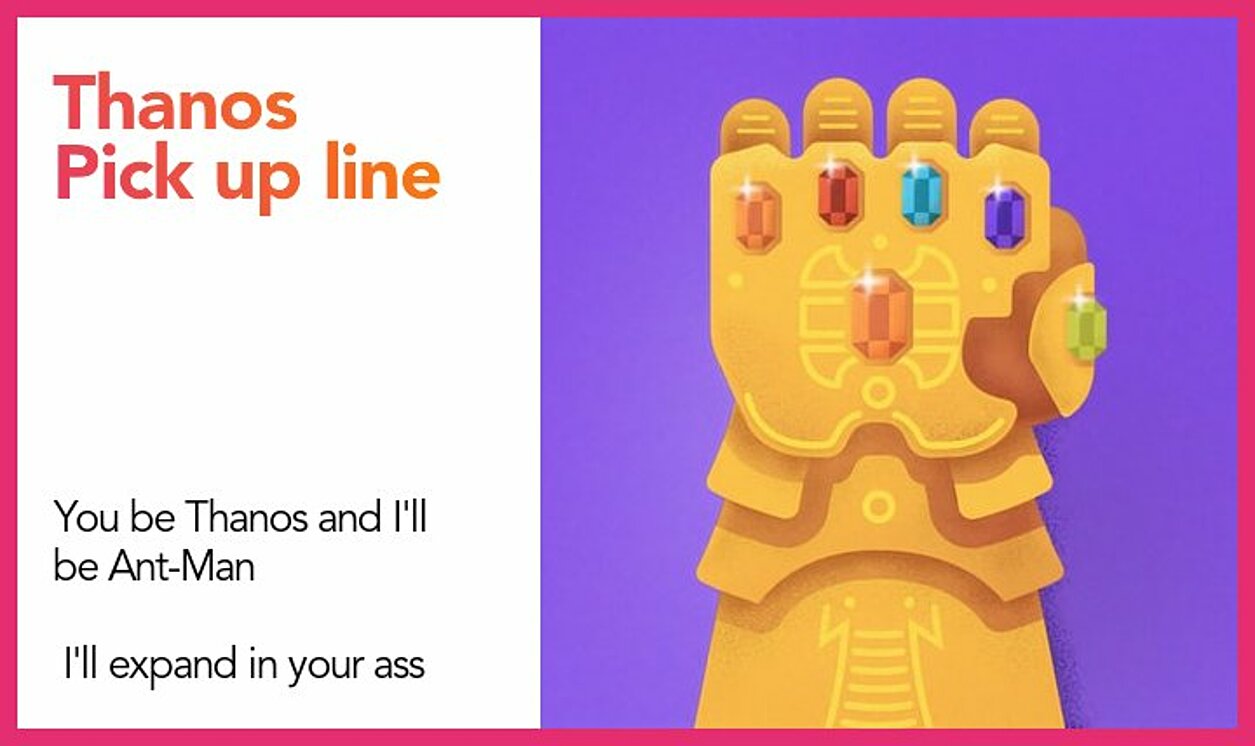 thanos pickup line