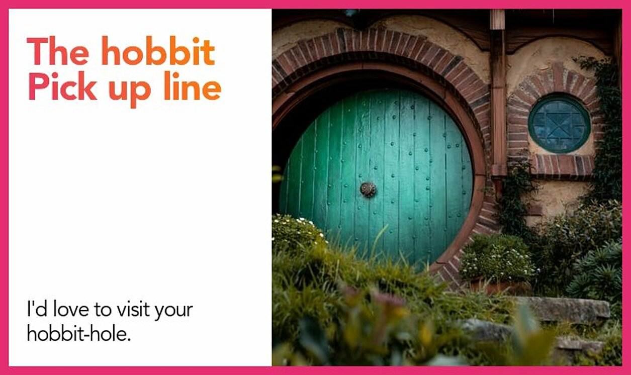 the hobbit pickup line