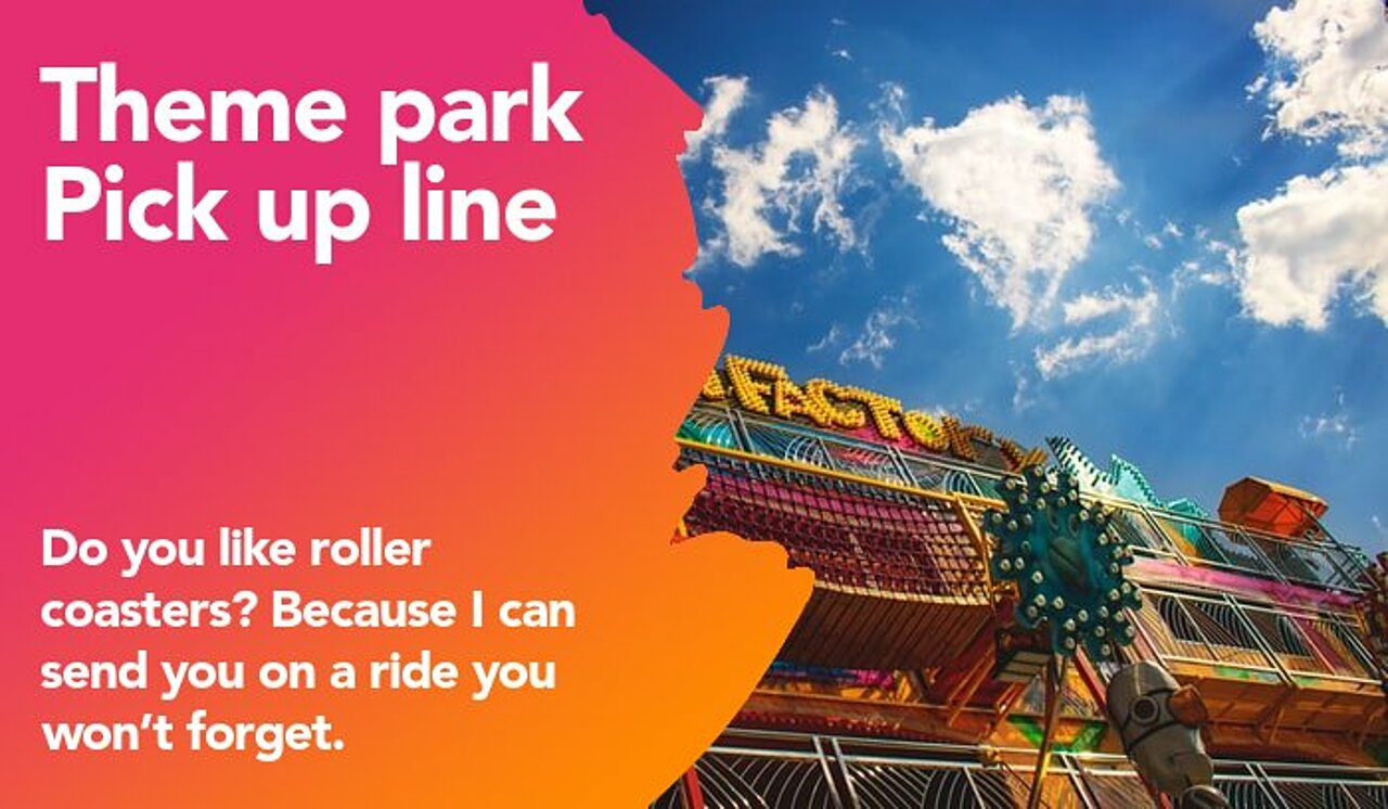theme park pickup line