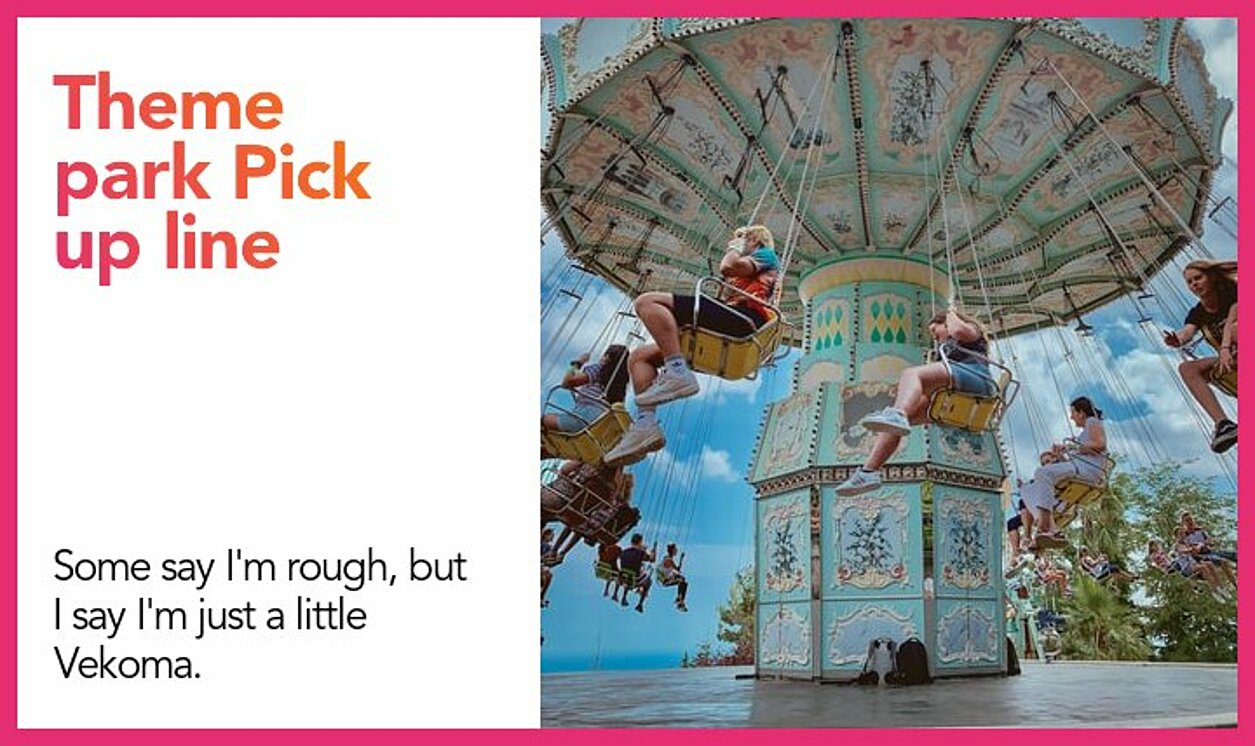 theme park pickup line