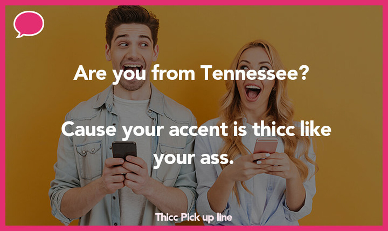 thicc pickup line