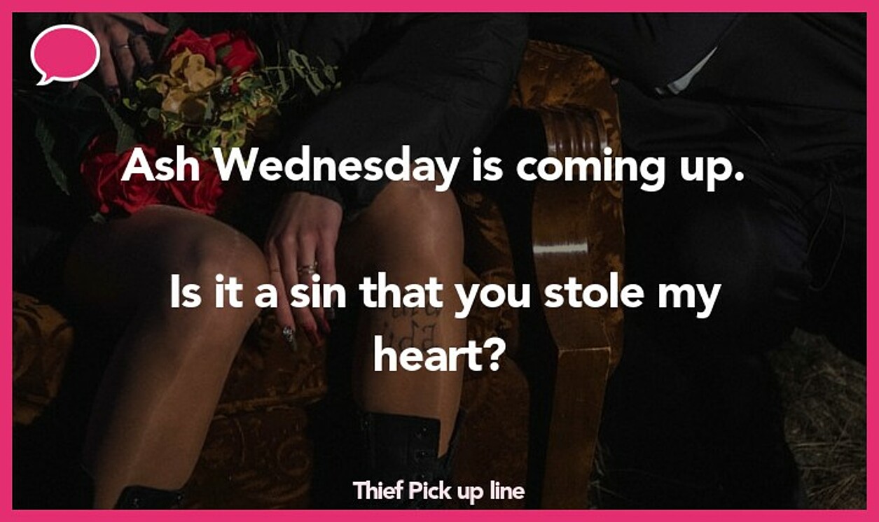 thief pickup line