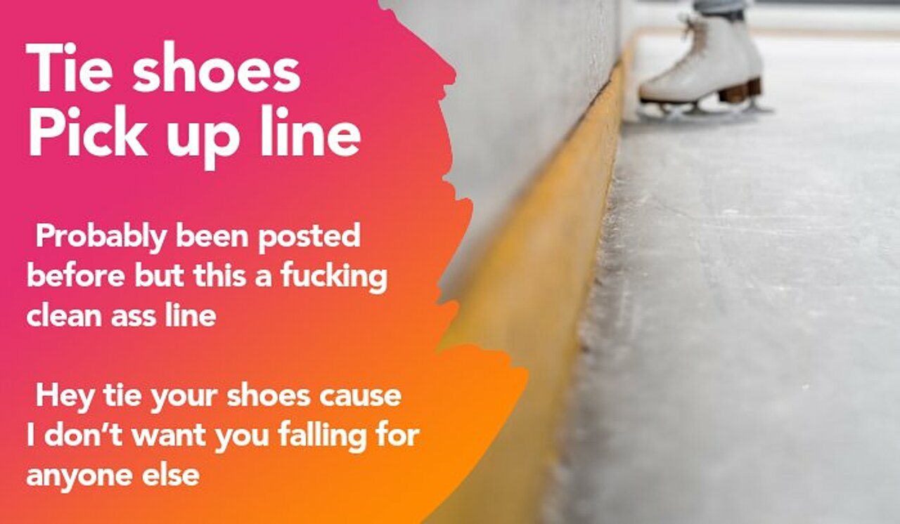 tie shoes pickup line