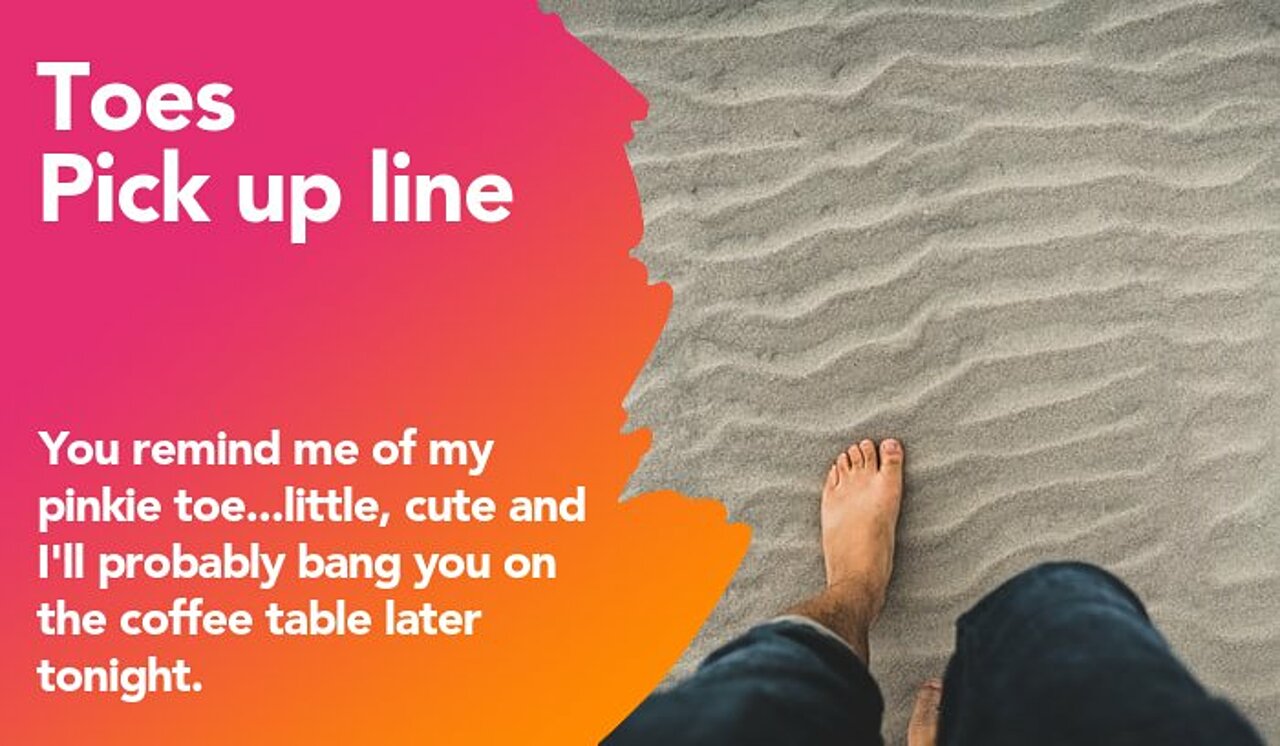 toes pickup line