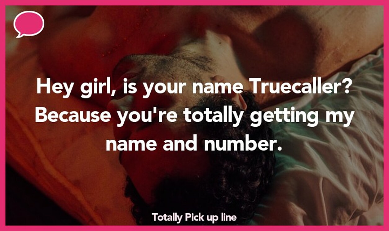 totally pickup line