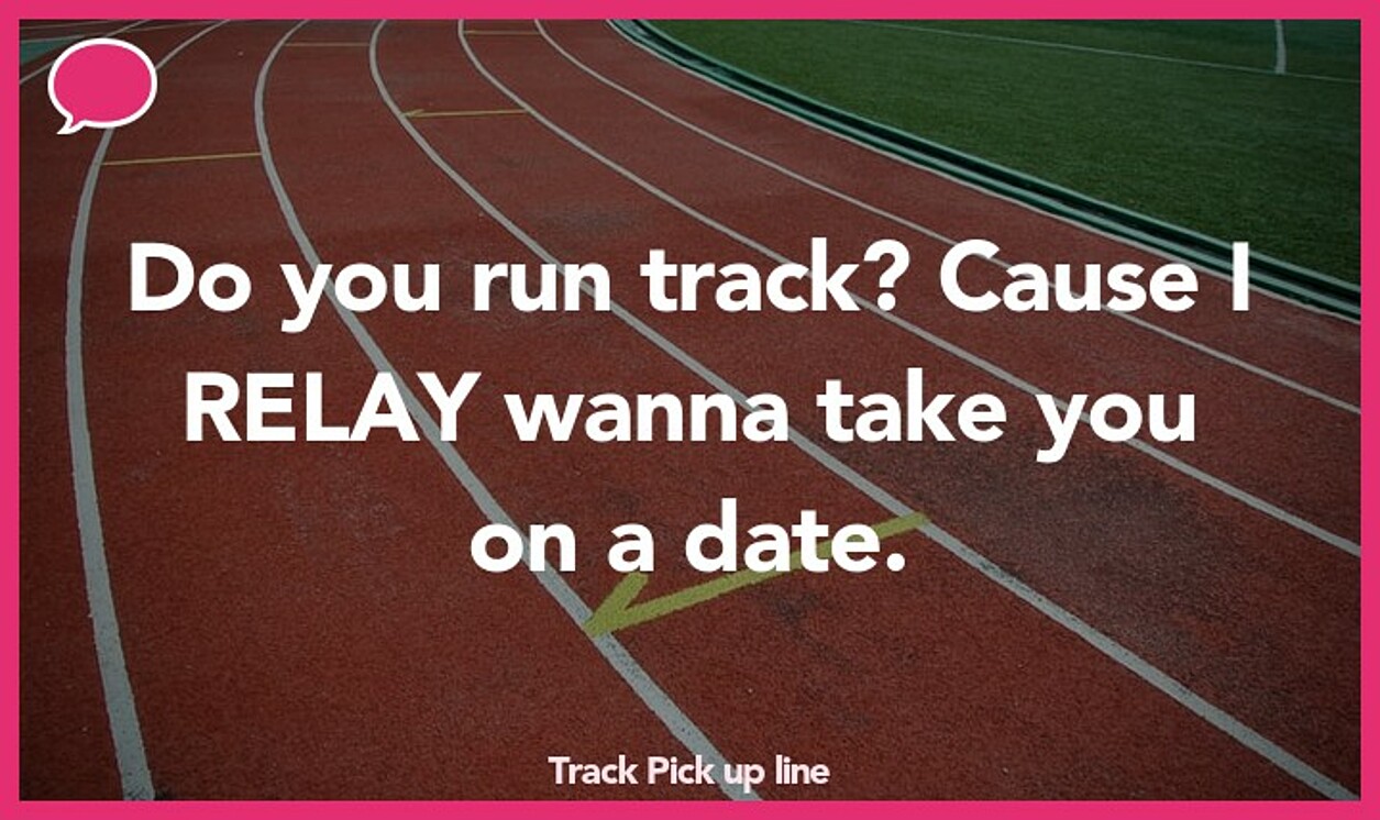 track pickup line