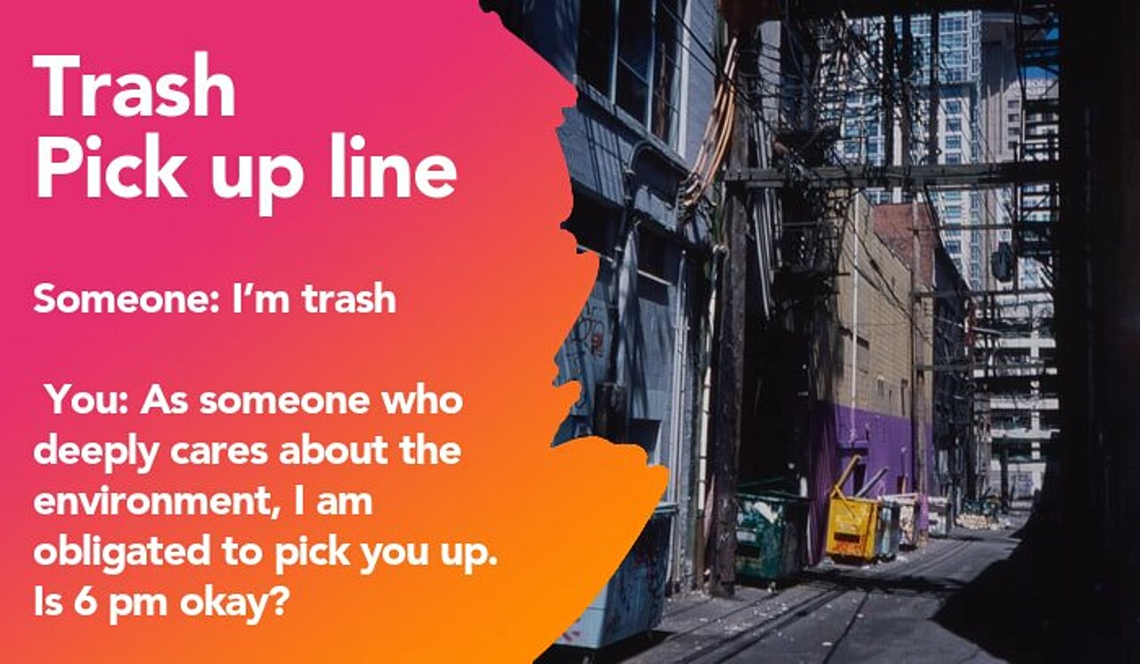 trash pickup line