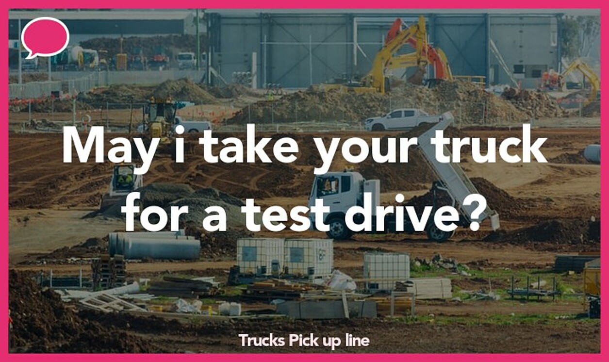 trucks pickup line