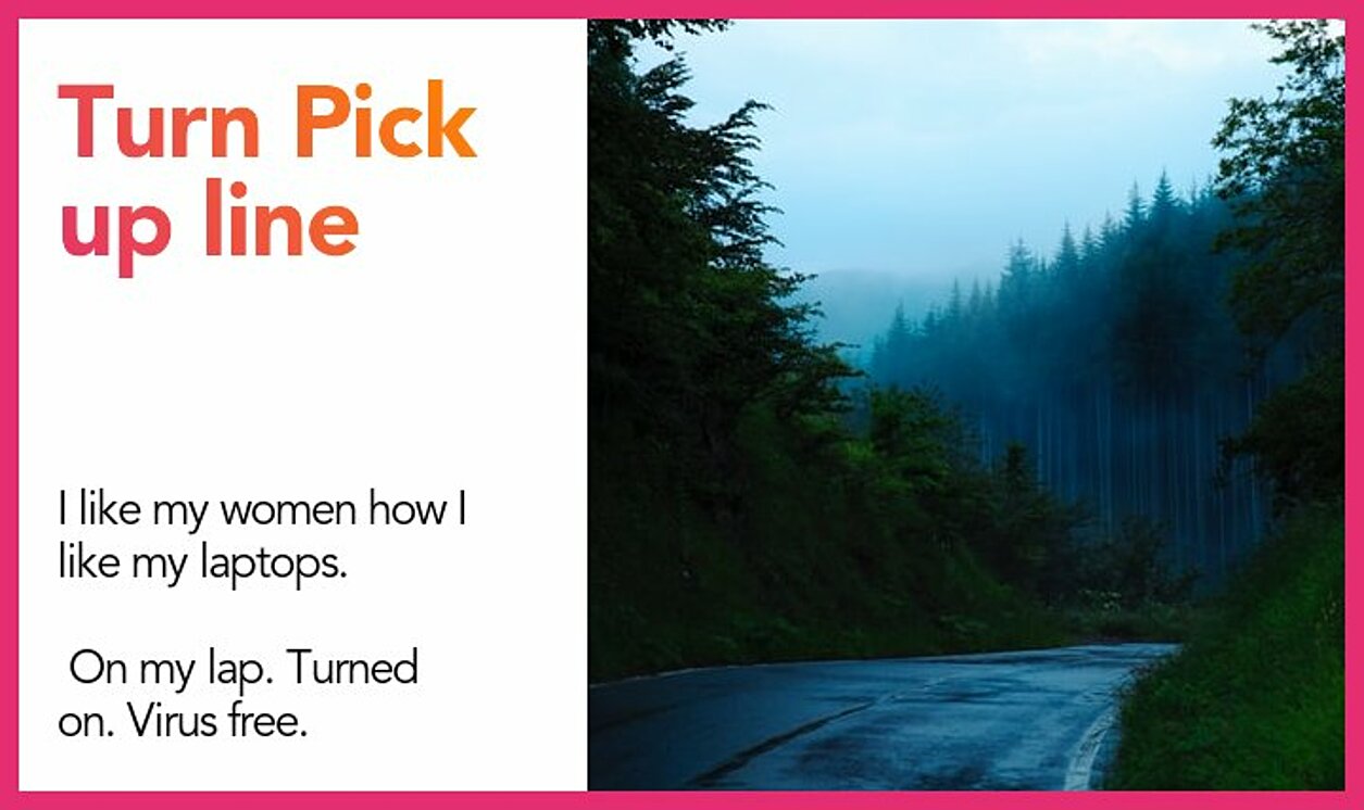 turn pickup line