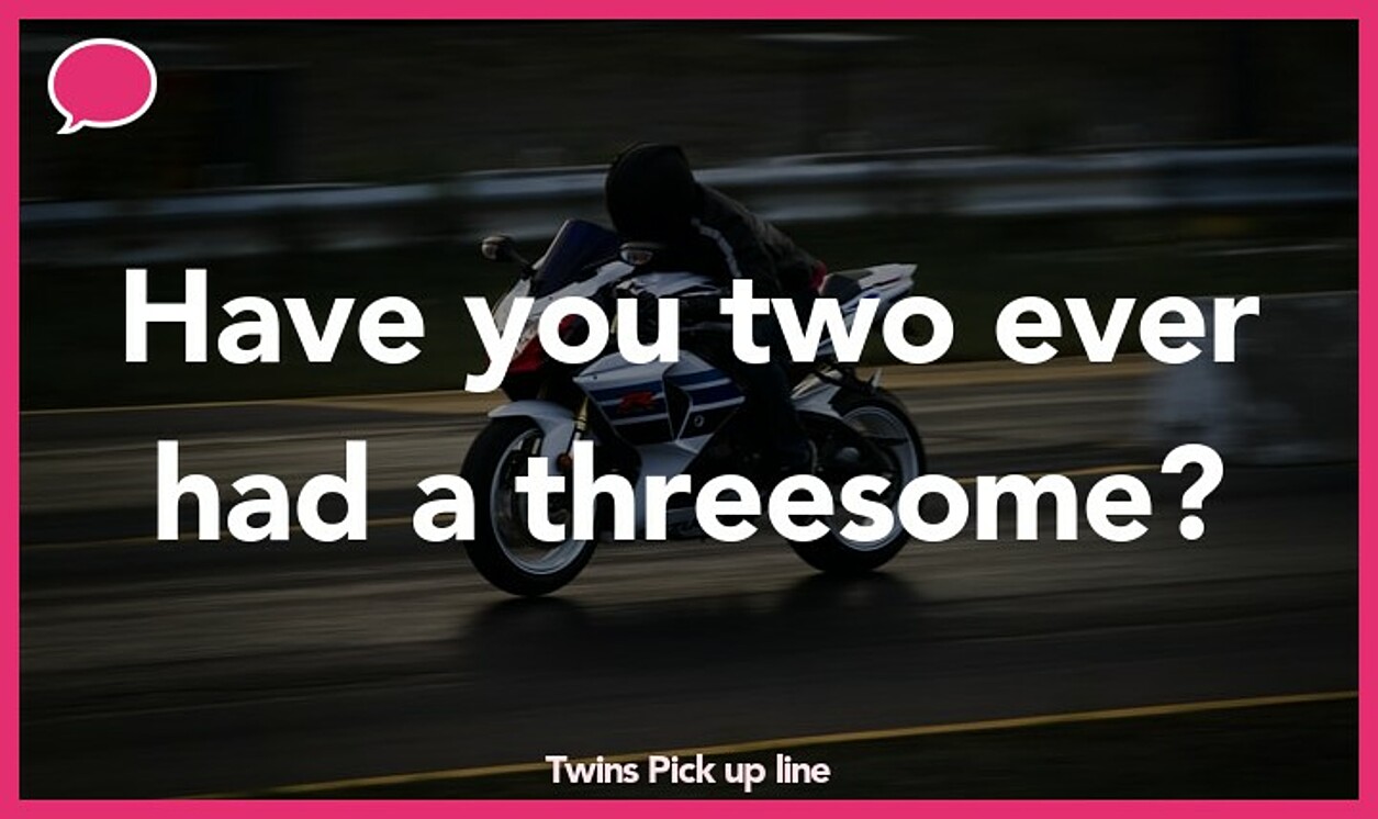 twins pickup line