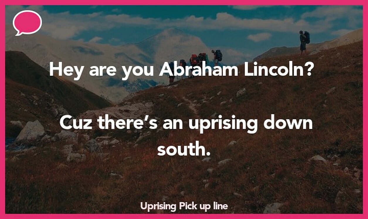 uprising pickup line