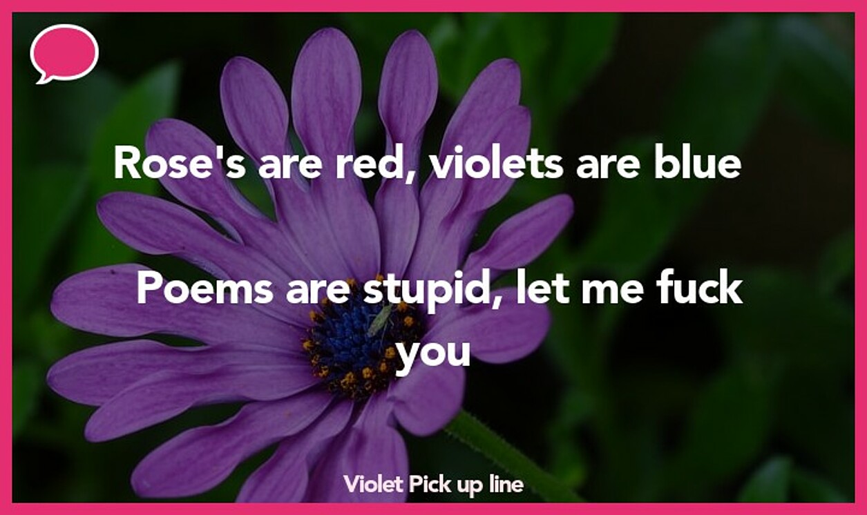 violet pickup line