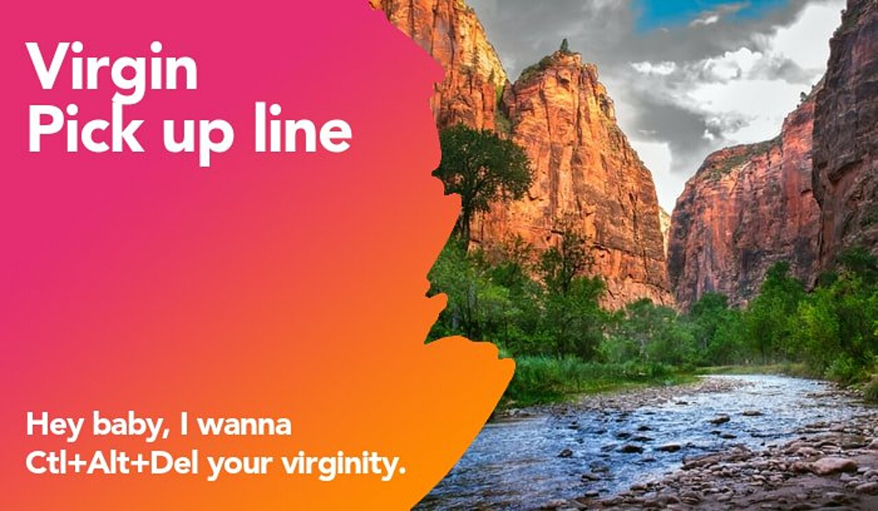 virgin pickup line