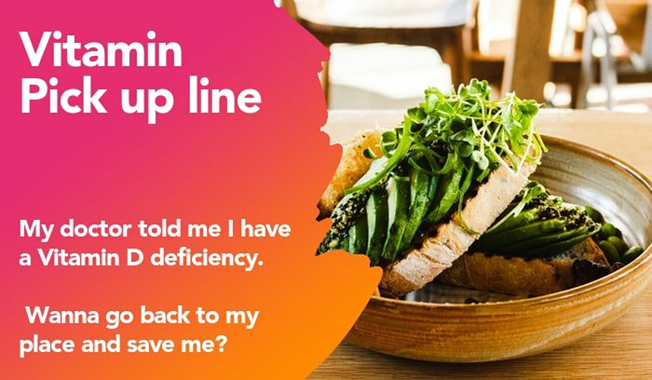 vitamin pickup line