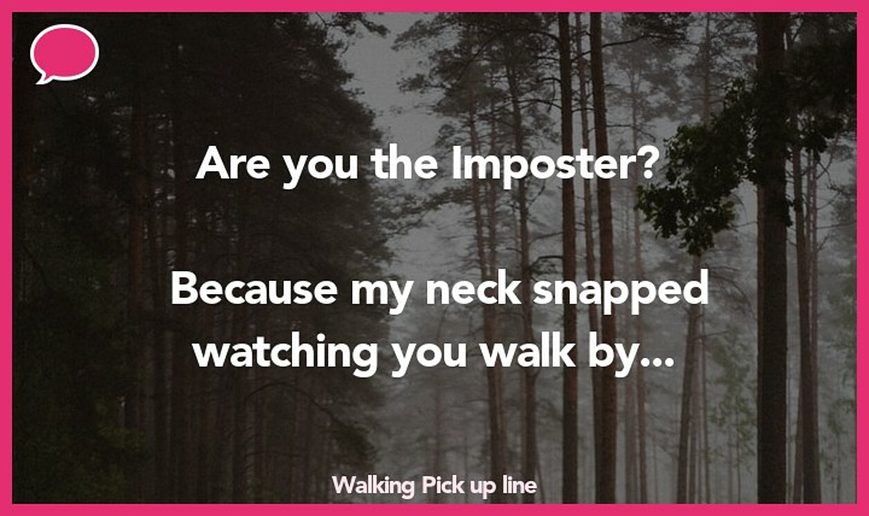 walking pickup line