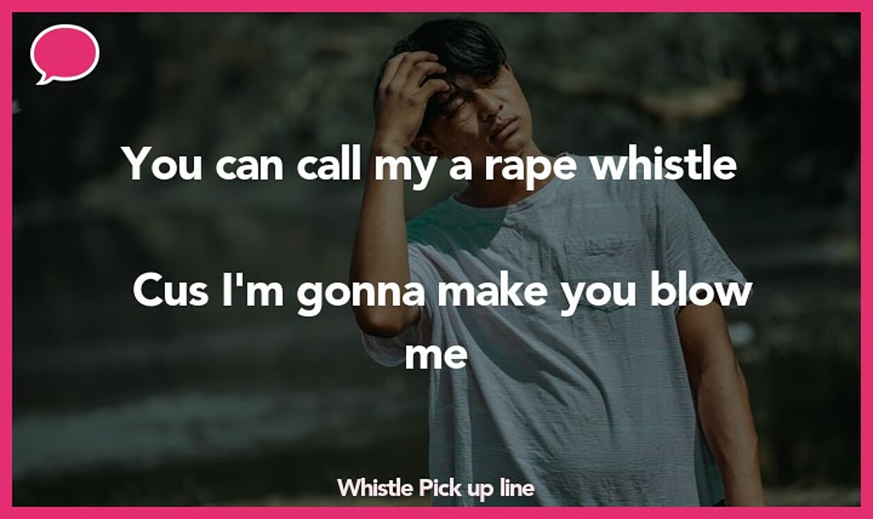 whistle pickup line