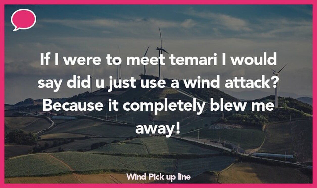 wind pickup line