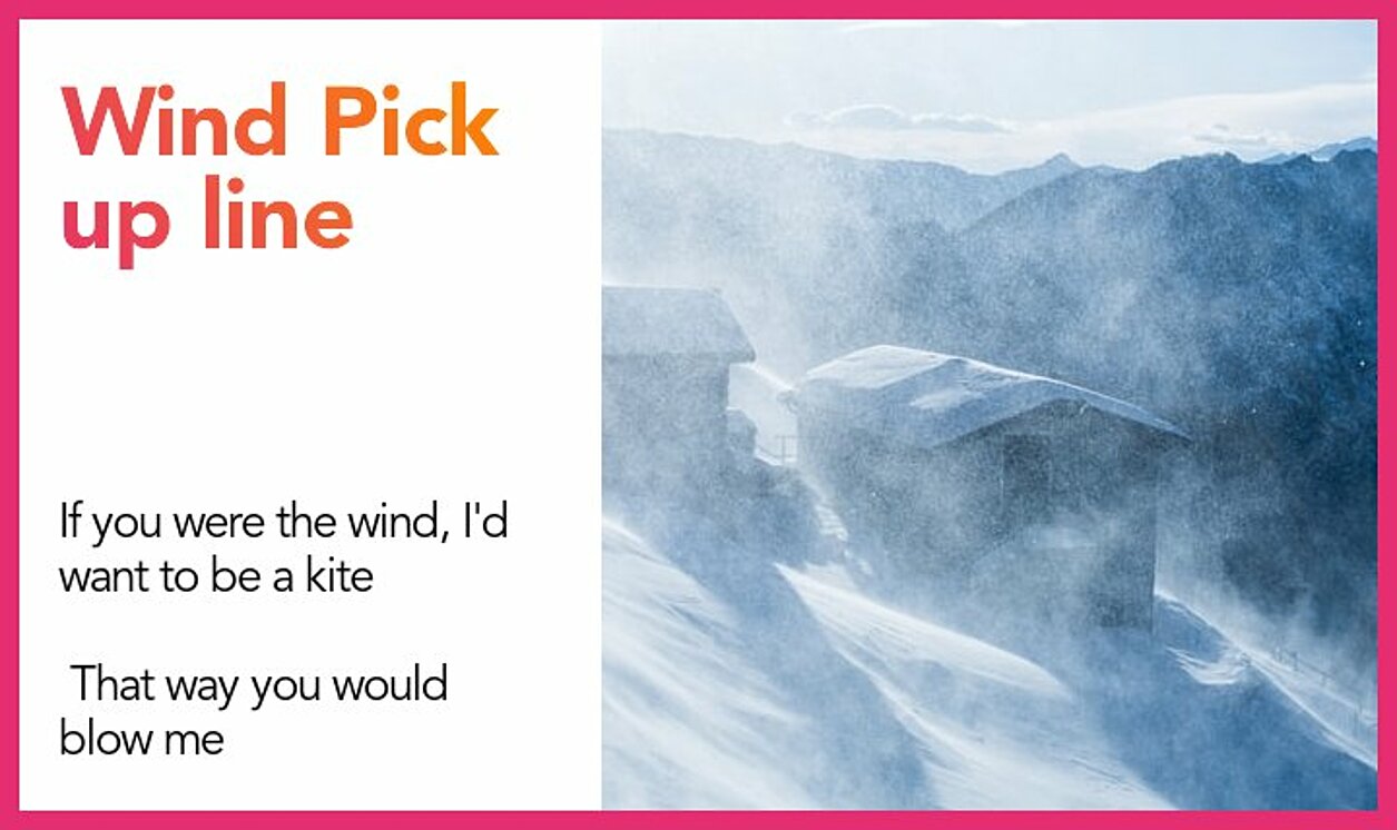 wind pickup line