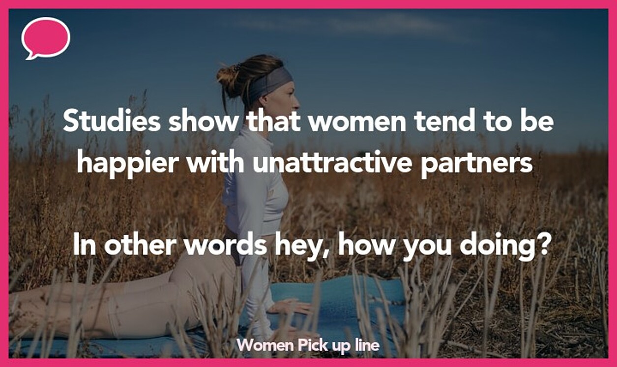 women pickup line