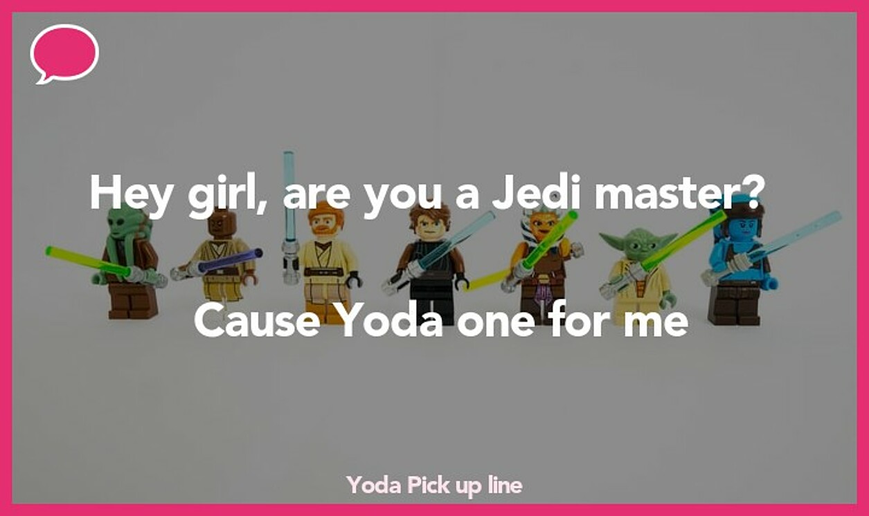 yoda pickup line