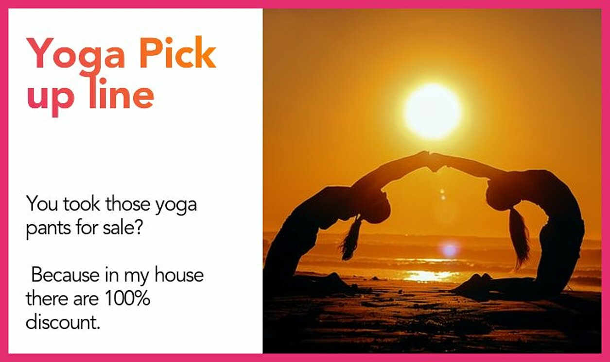 yoga pickup line