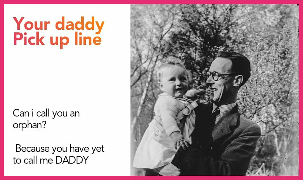 your daddy pickup line