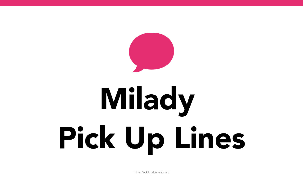 18+ Milady Pick Up Lines And Rizz